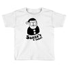 santa's a fake! Toddler T-shirt