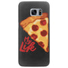 pizza my life Samsung Galaxy S7 Edge