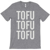 tofu tofu tofu T-Shirt