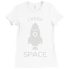 need space Ladies Fitted T-Shirt
