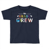 4th grade crew Toddler T-shirt