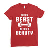 Every Beast Needs a Beauty Ladies Fitted T-Shirt