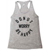 donut worry be happy Racerback Tank