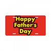 HAPPY FATHER DAY License Plate