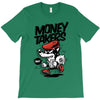 money takers T-Shirt
