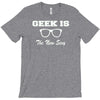geek is the new sexy T-Shirt