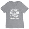 i am too emotionally attached to fictional characters V-Neck Tee