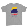 trump it like its hot Youth Tee