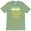 new mens womens kids eye got mad minion skills and stuff funny novelty T-Shirt