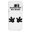 Hands off my Bump Samsung Galaxy S7 Edge