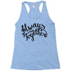 always together Racerback Tank