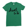 aunt to be Ladies Fitted T-Shirt