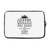 queens are born in june (2) Laptop sleeve