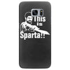 this is sparta  film Samsung Galaxy S7 Edge