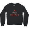 CHECK MEOWT CAT Crewneck Sweatshirt