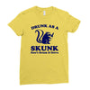 drunk as a skunk Ladies Fitted T-Shirt