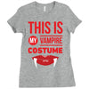 this is my vampire costume Ladies Fitted T-Shirt