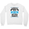 I've Been Called A Lot Of Names But Pop Pop Is My Favorite Crewneck Sweatshirt