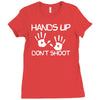 hands up don't shoot Ladies Fitted T-Shirt