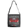 Legends Are Born In October Adjustable Strap Totes