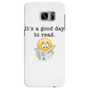 it's a good day to read Samsung Galaxy S7 Edge Case
