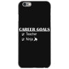 teacher career goals iPhone 6/6s Case