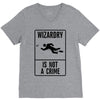 wizardry is not a crime V-Neck Tee