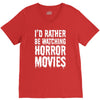 i&rsquo;d rather be watching horror movies V-Neck Tee