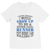 i never dreamed i would grow up to be a super cool runner but here i a V-Neck Tee