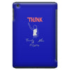 THINK iPad Mini