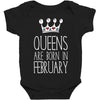 queens are born in february Baby Bodysuit