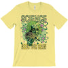 science needs your brain T-Shirt