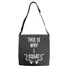 This Is Why I Squat Adjustable Strap Totes