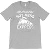 all aboard hot mess express train T-Shirt