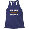 i'm with furiosa Racerback Tank