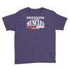 funny installing muscles, ideal gift, birthday present Youth Tee