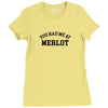 you had me at merlot Ladies Fitted T-Shirt