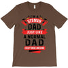 I'm a German Dad Just Like a Normal Dad Except More Awesome T-Shirt