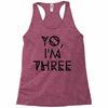 yo, i'm three Racerback Tank