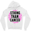 strong than cancer Zipper Hoodie