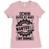 Gemini Hated By Many Wanted By Plenty Ladies Fitted T-Shirt