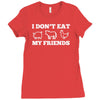 i don't eat my friends Ladies Fitted T-Shirt