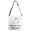 Always Be a Unicorn Adjustable Strap Totes