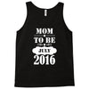 Mom To Be July 2016 Tank Top