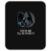 feed me and tell me i'm pretty Mousepad