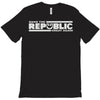 make the republic great again T-Shirt