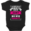 I've Been Called A Lot Of Names But Aunt Is My Favorite Baby Bodysuit