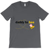 Daddy to Bee Baby Girl T-Shirt