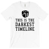 this is the darkest timeline T-Shirt