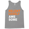 relentlessly awesome Tank Top